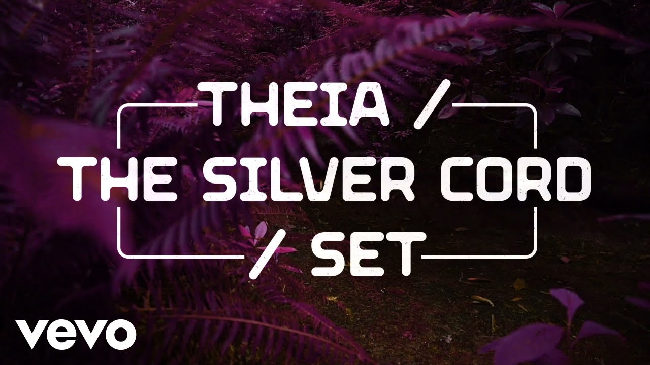Theia / The Silver Cord / Set (Singles)